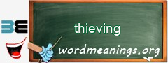 WordMeaning blackboard for thieving